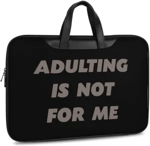 Adult Is Not For Me Leather Bag Laptop Case Slim Water Resistant Computer Bags with Handle Briefcase for Work