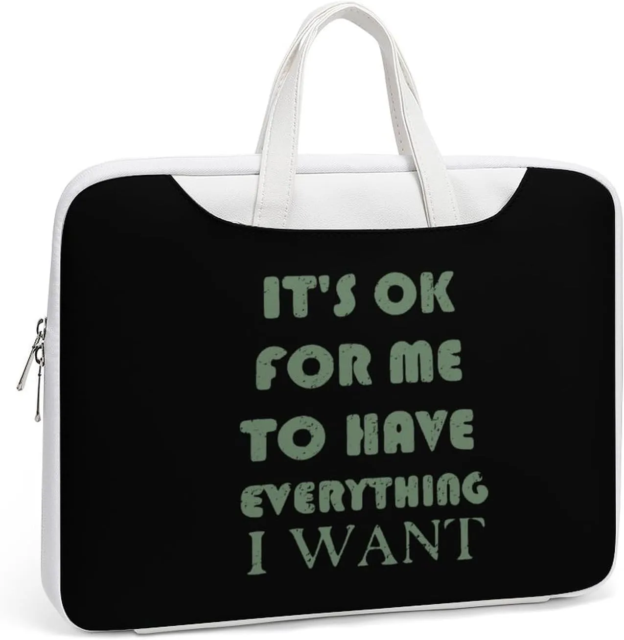 OK For Me To Have Everything I Want Leather Bag Laptop Case Slim Water Resistant Computer Bags with Handle Briefcase for Work