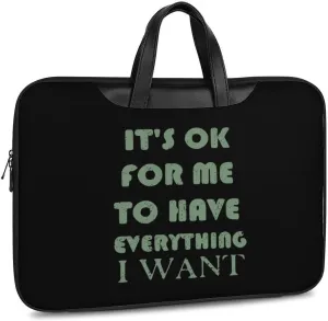 OK For Me To Have Everything I Want Leather Bag Laptop Case Slim Water Resistant Computer Bags with Handle Briefcase for Work